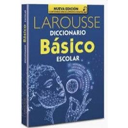 Diccionario Básico Larousse Escolar